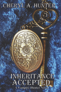 Inheritance Accepted: A Vampire Hunter Novel