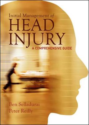 Initial Management of Head Injury - Selladurai, Ben, and Reilly, Peter