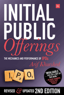 Initial Public Offerings (Second Edition): The Mechanics and Performance of IPOs