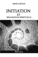 Initiation et ralisation spirituelle