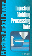 Injection Molding Processing Data