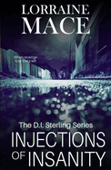 Injections of Insanity: An edge-of-your-seat crime thriller (DI Sterling Thriller Series, Book 3)