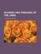 Injuries and Diseases of the Jaws