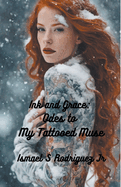 Ink and Grace: Odes to My Red-Haired Tattooed Muse