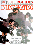 Inline Skating - Edwards, Chris, Dr., and Irwin, Dawn