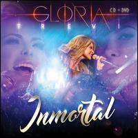 Inmortal - Gloria Trevi