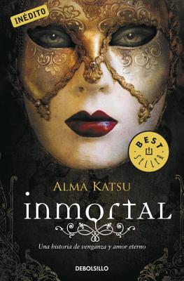 Inmortal - Katsu, Alma, and Ibeas Delgado, Juan Manuel (Translated by)