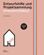 Innenarchitektur Entwurfshilfe und Projektsammlung