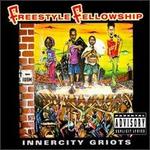 Inner City Griots - Freestyle Fellowship