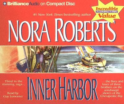 Inner Harbor - Roberts, Nora, and Lemonier, Guy (Read by)