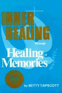 Inner Healing Healing Memories