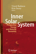 Inner Solar System: Prospective Energy and Material Resources