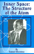 Inner Space: The Structure of the Atom