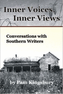 Inner Voices, Inner Views: Conversations with Southern Writers