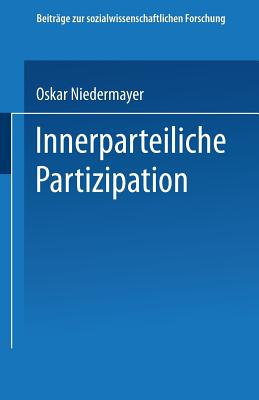 Innerparteiliche Partizipation - Niedermayer, Oskar