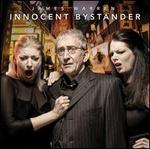 Innocent Bystanders