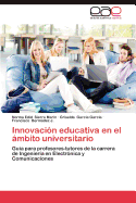 Innovacion Educativa En El Ambito Universitario