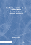 Innovate, Fund, Thrive: The Entrepreneur's Playbook to VC Fundraising in Life Sciences