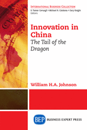 Innovation in China: The Tale of the Dragon