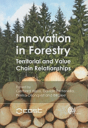 Innovation in Forestry: Territorial and Value Chain Relationships