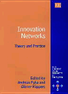 Innovation Networks: Theory and Practice - Pyka, Andreas (Editor), and Kppers, Gnter (Editor)