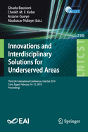 Innovations and Interdisciplinary Solutions for Underserved Areas: Third Eai International Conference, Intersol 2019, Cairo, Egypt, February 14-15, 2019, Proceedings