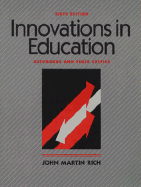 Innovations in Education: Reformers and Their Critics