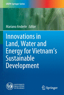 Innovations in Land, Water and Energy for Vietnam's Sustainable Development