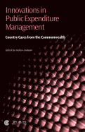 Innovations in Public Expenditure Management: Country Cases from the Commonwealth