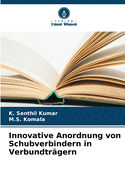 Innovative Anordnung von Schubverbindern in Verbundtr?gern