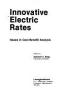 Innovative Electric Rates: Issues in Cost-Benefit Analysis