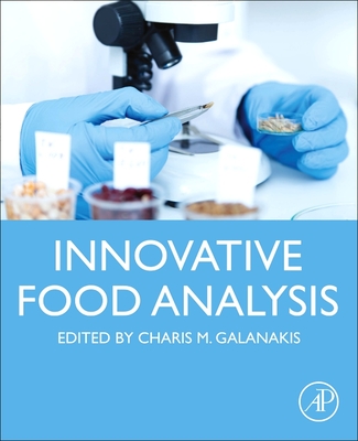 Innovative Food Analysis - Galanakis, Charis M (Editor)