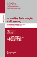 Innovative Technologies and Learning: 7th International Conference, ICITL 2024, Tartu, Estonia, August 14-16, 2024, Proceedings, Part I