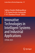 Innovative Technologies in Intelligent Systems and Industrial Applications: CITISIA 2023