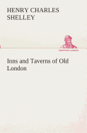 Inns and Taverns of Old London