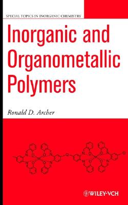 Inorganic and Organometallic Polymers - Archer, Ronald D