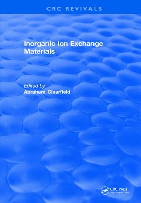 Inorganic Ion Exchange Materials - Clearfield, Abraham