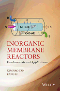 Inorganic Membrane Reactors: Fundamentals and Applications