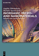 Inorganic Micro- And Nanomaterials: Synthesis and Characterization