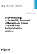 Inpro Methodology for Sustainability Assessment of Nuclear Energy Systems: Safety of Nuclear Fuel Cycle Facilities: IAEA Tecdoc No. 1903