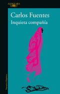 Inquieta Compaa / Disturbing Company