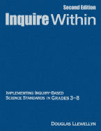 Inquire Within: Implementing Inquiry-Based Science Standards in Grades 3-8