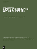 Inscriptions of the Iron Age: Part 1: Text, Introduction, Karatepe, Karkamis, Tell Ahmar, Maras, Malatya, Commagene. Part 2: Text, Amuq, Aleppo, Hama, Tabal, Assur Letters, Miscellaneous, Seals, Indices. Part 3: Plates