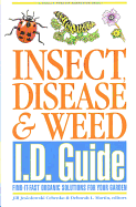 Insect, Disease & Weed I.D. Guide: Find-It-Fast Organic Solutions for Your Garden