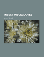 Insect Miscellanies