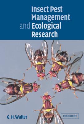 Insect Pest Management and Ecological Research - Walter, G H