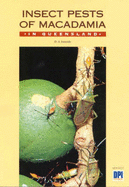 Insect Pests of Macadamia in Queensland