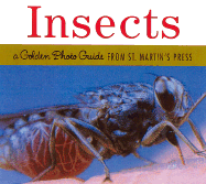 Insects: A Golden Photo Guide from St. Martin's Press
