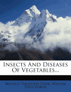 Insects and Diseases of Vegetables...