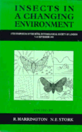 Insects in a Changing Environment - Harrington, Jan L, Ph.D. (Editor), and Stork, Nigel (Editor), and Harrington, R